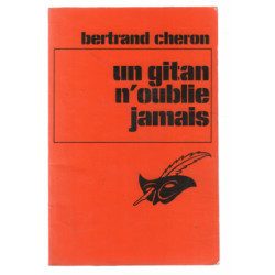 Un gitan n'oublie jamais