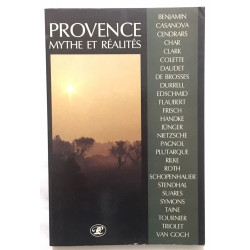 Provence : mythes et réalités