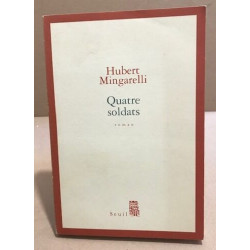Quatre soldats - Prix Médicis 2003