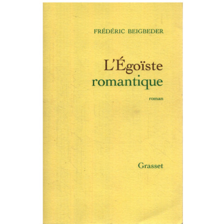 L'égoïste romantique