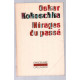 Mirages Du Passe