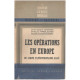 Les Opérations en Europe du corps expéditionnaire allié : 6 juin...