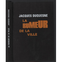 La rumeur de la ville