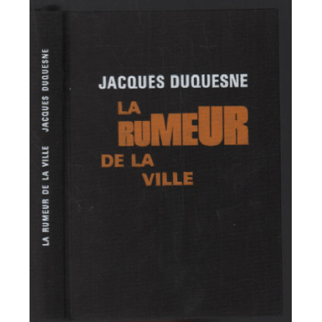 La rumeur de la ville