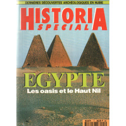 Historia special n° 17 / egypte : les oasis et le haut nil