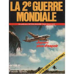 La 2e guerre mondiale n° 108 / japon : plus d'espoir