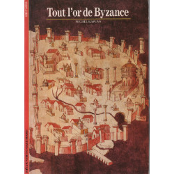 Tout l'or de bysancee