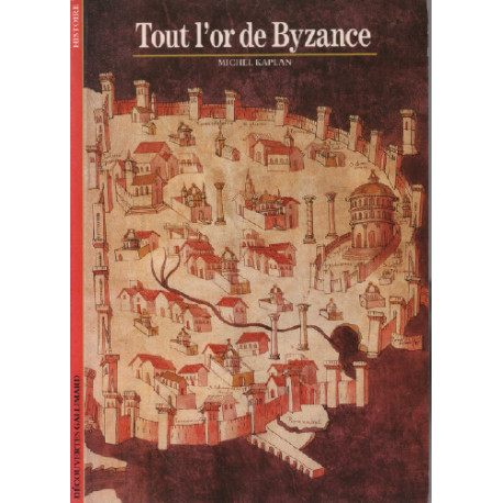 Tout l'or de bysancee