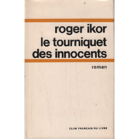 Le tourniquet des innocents