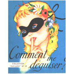Comment me déguiser