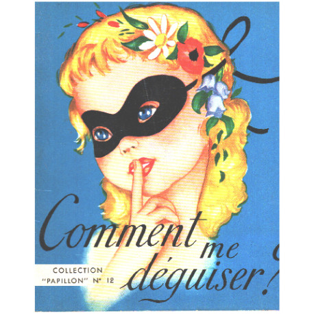 Comment me déguiser