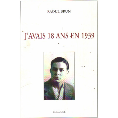J'avais 18 ans en 1939