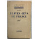 Braves gens de France (édition définitive)