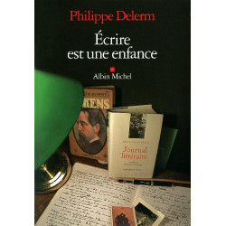 Ecrire est une enfance