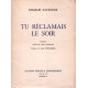 Tu réclamais le soir