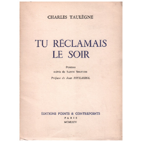 Tu réclamais le soir