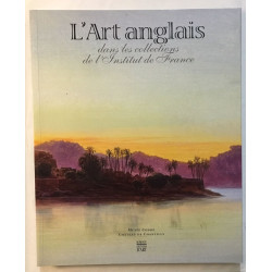 L'art anglais dans les collections de l'Institut de France