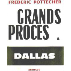 Grands proces 2 / dallas