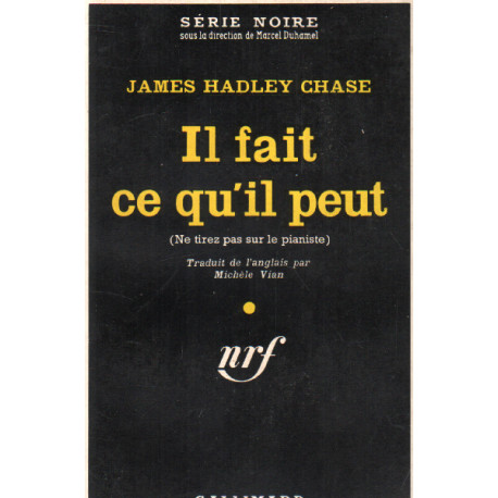 Il fait ce qu'il pleut / série noire n°645