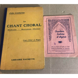 Le chant choral - Méthode - Morceaux choisis - Cours élémentaire...