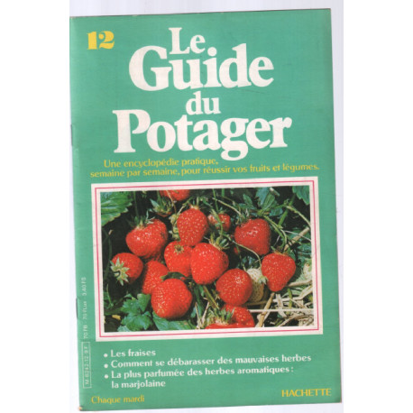 Fraises se débarrasser des mauvaises herbes la marjolaine