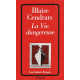 La vie dangereuse