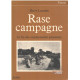 Rase campagne : Fin des communautés paysannes 1830-1914