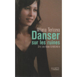 Danser sur les ruines : Une jeunesse tchétchène