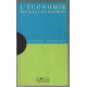 L'économie est-elle une science ? : Un exposé pour comprendre un...