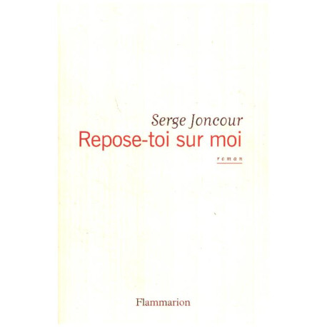 Repose-toi sur moi - Prix Interallié 2016
