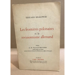Les frontières polonaises et le révisionnisme allemand