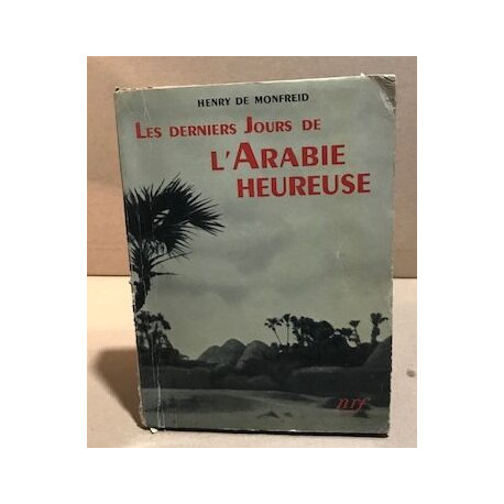 Les derniers jours de l'arabie heureuse