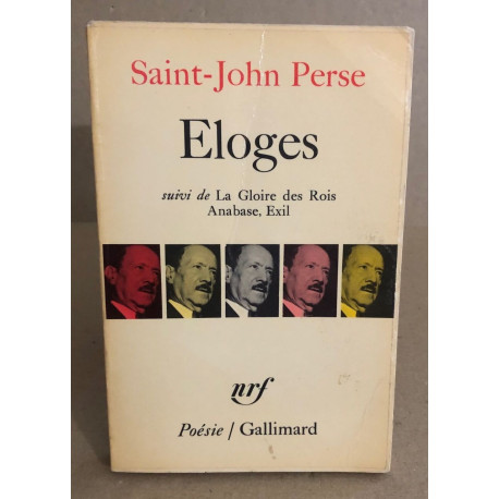 Eloges suivi de la gloire des rois anabase exil