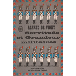 Servitudes et grandeurs militaires