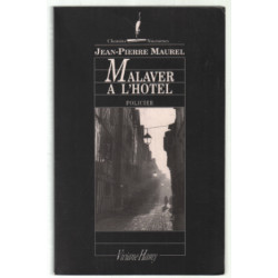 Malaver à l'hôtel