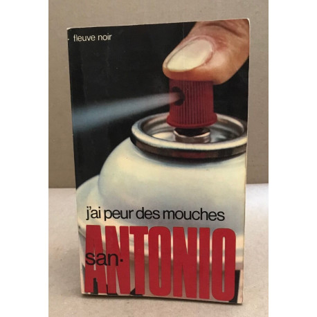 J'ai peur des mouches