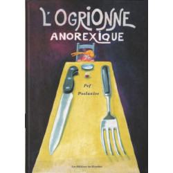 L'Ogrionne anorexique