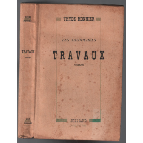 Les desmichels : travaux