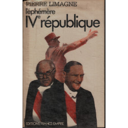 L'éphémère IV e république