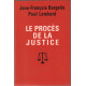 Le procès de la justice