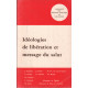 Idéologies de libération et message du salut