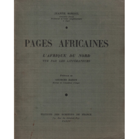 Pages africaines / l'afrique du nord vue par les litterateurs