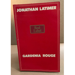Gardenia rouge