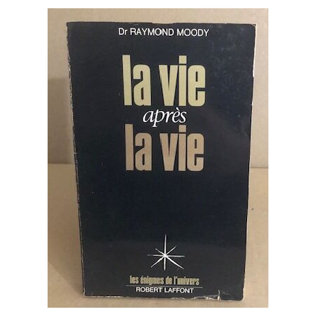 La vie aprés la vie