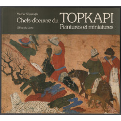 Chefs-d'oeuvres du topkapi : peintures et miniatures