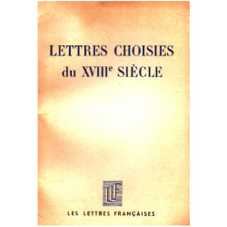 Lettres choisies du XVIII° siecle