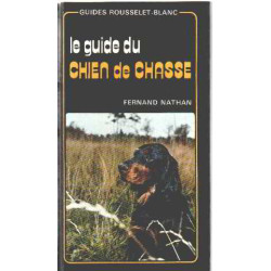 Le guide du chien de chasse