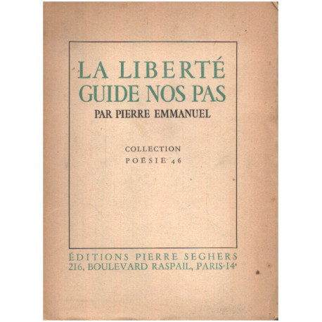 La liberté guide nos pas