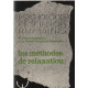 Methodes de relaxation / psychologie et sciences humaines