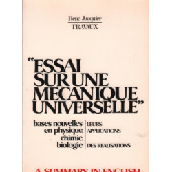 Essai Sur Une Mecanique Universelle - Bases Nouvelles En Physique...